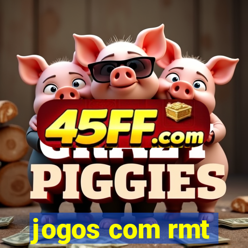 jogos com rmt
